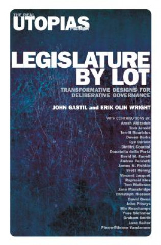 Kniha Legislature by Lot John Gastil