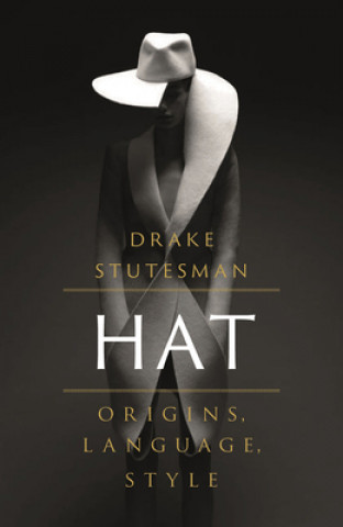 Kniha Hat Drake Stutesman