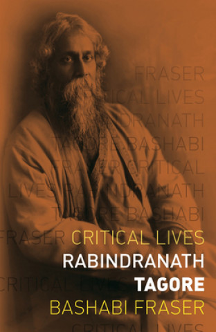 Kniha Rabindranath Tagore Bashabi Fraser