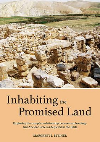 Knjiga Inhabiting the Promised Land Margreet L. Steiner