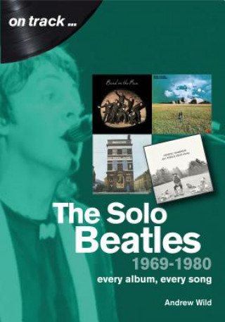 Kniha Solo Beatles Andrew Wild