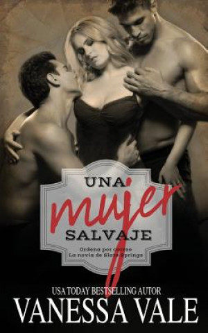 Kniha Mujer Salvaje Vanessa Vale