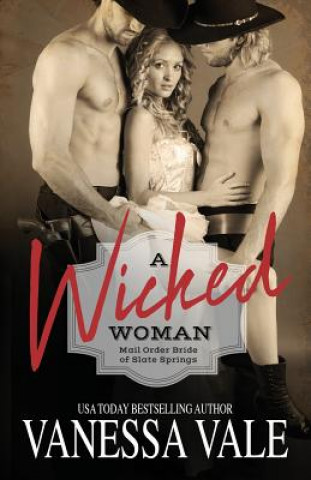 Kniha Wicked Woman Vanessa Vale