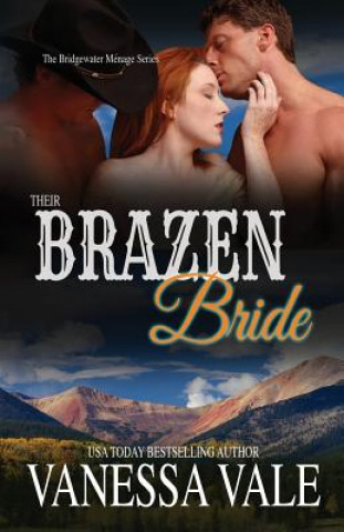 Livre Their Brazen Bride Vanessa Vale