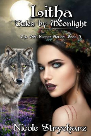 Kniha Litha Tales by Moonlight Nicole Strycharz