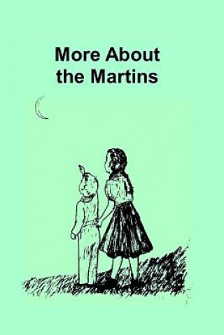Kniha More about the Martins Betty Friesen