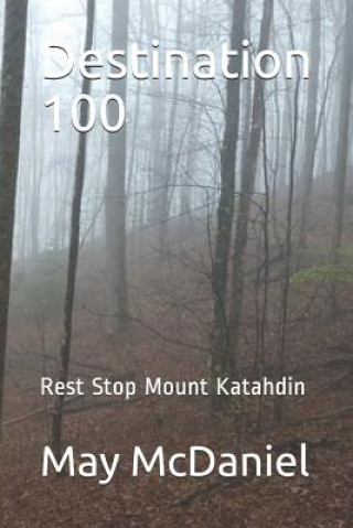 Carte Destination 100: Rest Stop Mount Katahdin May McDaniel