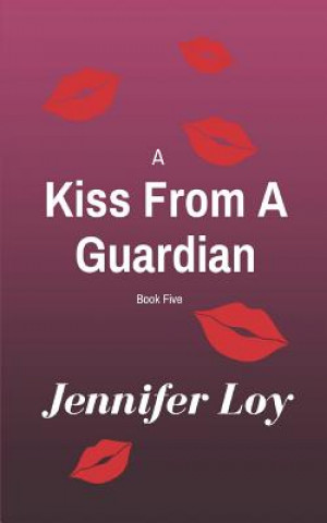 Carte Kiss From A Guardian Jennifer Loy