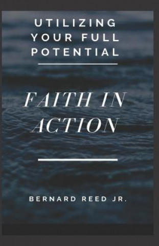 Knjiga Faith In Action Bernard Reed Jr