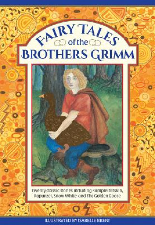 Carte Fairy Tales of The Brothers Grimm Neil Philip