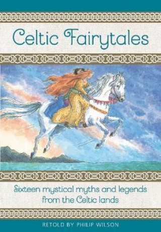 Книга Celtic Fairytales Philip Wilson