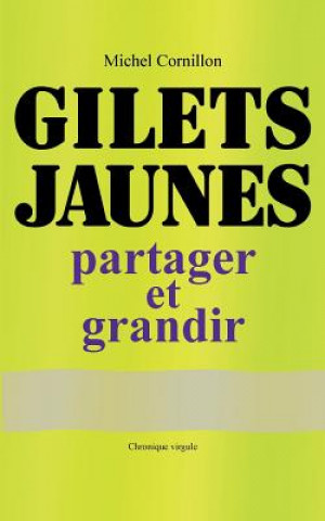 Kniha Gilets Jaunes Michel Cornillon