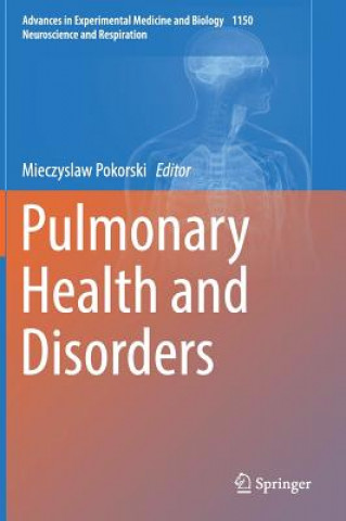 Könyv Pulmonary Health and Disorders Mieczyslaw Pokorski