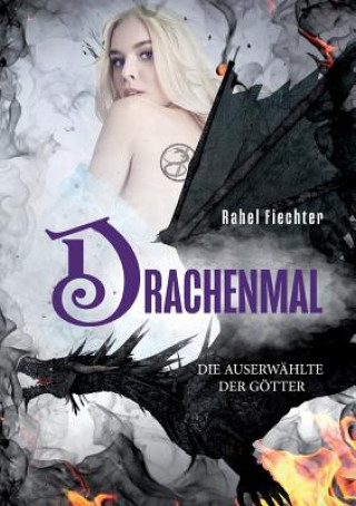 Knjiga Drachenmal Rahel Fiechter