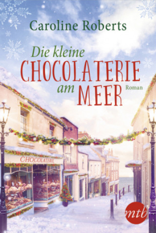 Книга Die kleine Chocolaterie am Meer Caroline Roberts