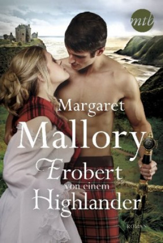 Kniha Erobert von einem Highlander Margaret Mallory