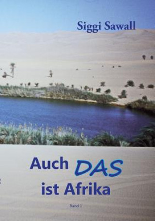 Book Auch das ist Afrika Siggi Sawall