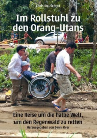 Carte Im Rollstuhl zu den Orang-Utans Christina Schott