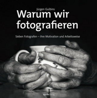Carte Warum wir fotografieren Jürgen Gulbins