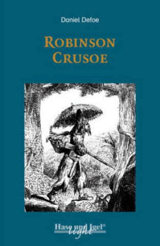 Kniha Robinson Crusoe / light-Variante. Schulausgabe Daniel Defoe