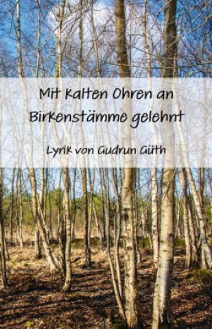 Carte Mit kalten Ohren an Birkenstamme gelehnt Gudrun Güth