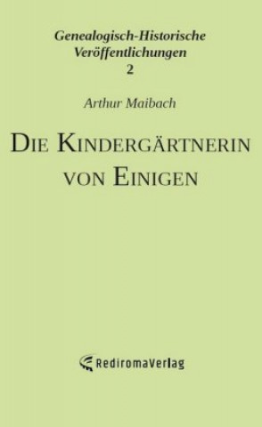 Kniha Die Kindergärtnerin von Einigen Arthur Maibach