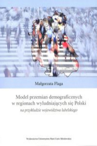 Kniha Model przemian demograficznych w regionach wyludniających się Polski Flaga Małgorzata