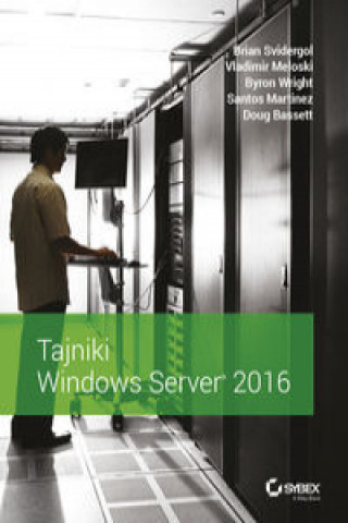 Libro Tajniki Windows Server 2016 Brian Svidergol