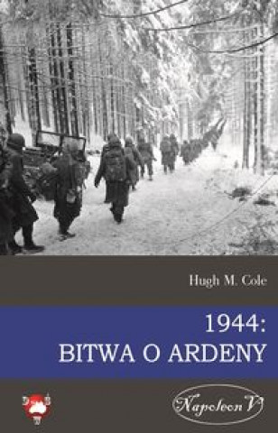 Buch 1944 Bitwa o Ardeny Cole Hugh M.