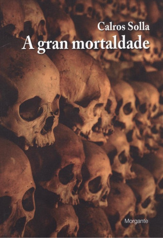 Kniha A GRAN MORTALDADE CARLOS SOLLA