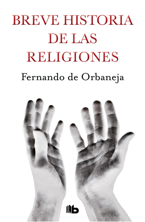 Kniha BREVE HISTOIRA DE LAS RELIGIONES FERNANDO DE ORBANEJA