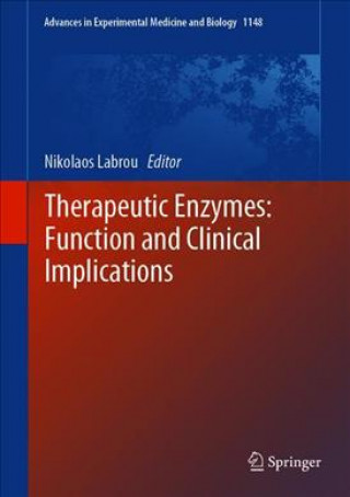 Kniha Therapeutic Enzymes: Function and Clinical Implications Nikolaos Labrou