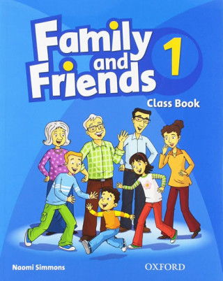 Kniha Family and Friends: 1: Class Book Naomi Simmons