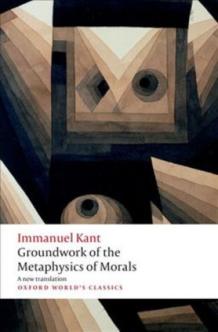 Kniha Groundwork for the Metaphysics of Morals Immanuel Kant