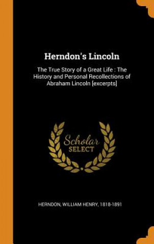 Livre Herndon's Lincoln William Henry Herndon