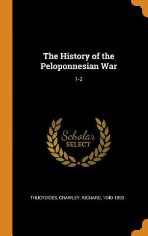 Carte History of the Peloponnesian War Thucydides Thucydides