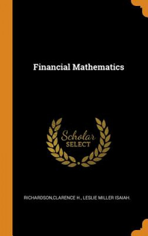 Livre Financial Mathematics CLARENCE RICHARDSON