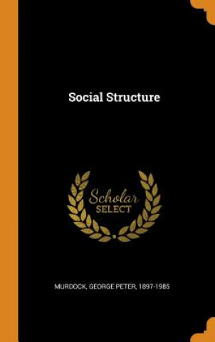 Knjiga Social Structure George Peter Murdock