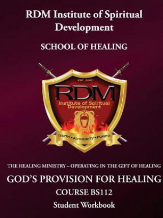 Libro God's Provision For Healing Course Robin Dinnanauth