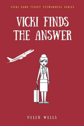 Knjiga Vicki Finds the Answer Helen Wells