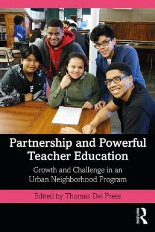 Kniha Partnership and Powerful Teacher Education 