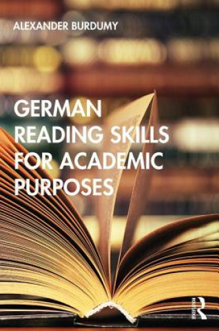 Kniha German Reading Skills for Academic Purposes Alexander Burdumy