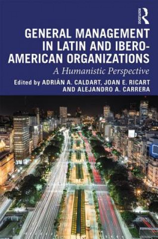 Carte General Management in Latin and Ibero-American Organizations 