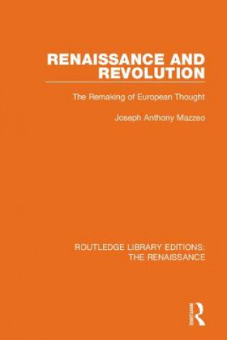 Kniha Renaissance and Revolution Joseph Anthony Mazzeo