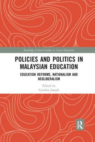 Kniha Policies and Politics in Malaysian Education Cynthia Joseph