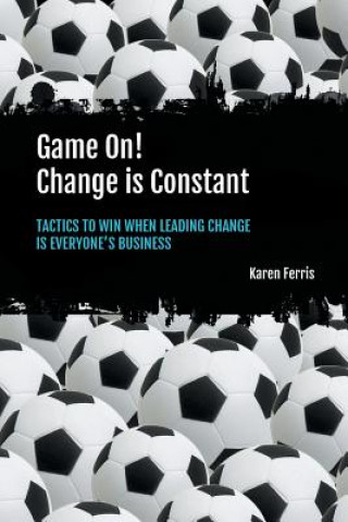 Carte Game On! Change is Constant Karen Ferris