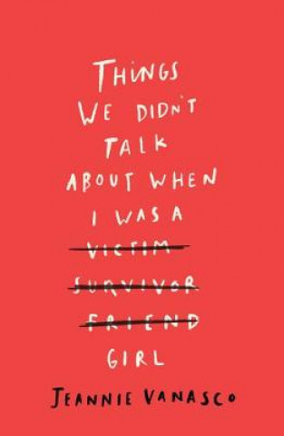 Книга Things We Didn't Talk About When I Was a Girl Vanasco
