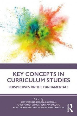 Kniha Key Concepts in Curriculum Studies 