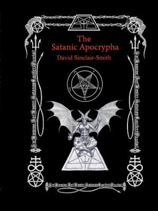 Книга Satanic Apocrypha David Sinclair-Smith