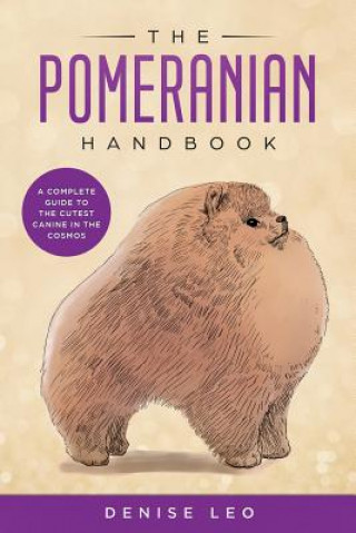 Könyv Pomeranian Handbook Denise Y Leo